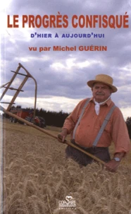 Le progrés confisqué