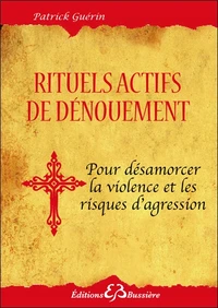 Rituels actifs de dénouement
