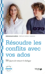 Résoudre les conflits avec vos ados