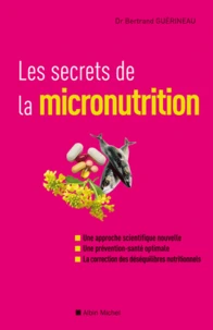 Les secrets de la micronutrition