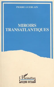 Miroirs transatlantiques