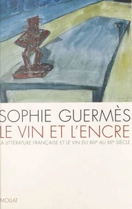 Le vin et l'encre
