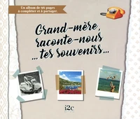 Grand-mère, raconte-nous...
