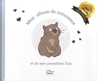 Mon album de naissance et de mes premières fois