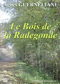 Le Bois de la Radegonde
