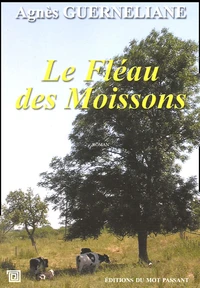 Le fléau des moissons