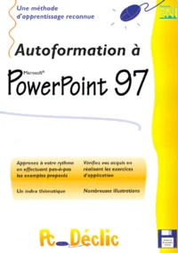 Autoformation A Powerpoint 97. Avec Disquette