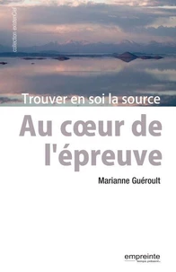 Au coeur de l'épreuve
