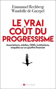 Le vrai coût du progressisme