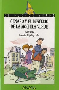 Genaro y el misterio de la mochila verde