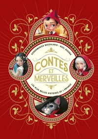 Contes & merveilles - Les plus belles histoires de l'enfance