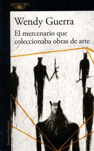 El mercenario que coleccionaba obras de arte