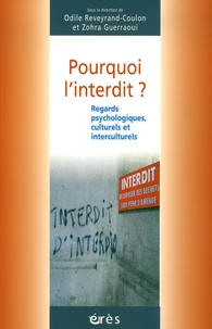 Pourquoi l'interdit ?