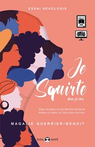 Je squirte donc je suis