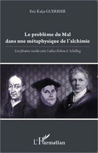 Le problème du mal dans une métaphysique de l'alchimie
