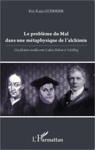 Le problème du mal dans une métaphysique de l'alchimie