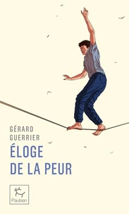 Eloge de la peur