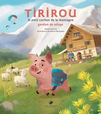 Tirirou le petit cochon de la montagne