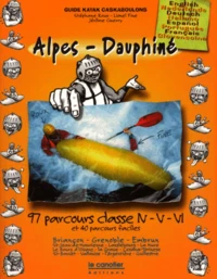 GUIDE KAYAK CASKABOULONS : ALPES-DAUPHINE.