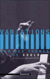 Variations sur des thèmes de Gould