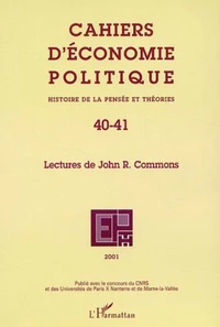 Cahiers d'économie politique N° 40-41/2001 : Lectures de John R. Commons