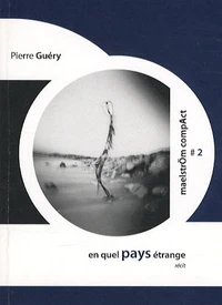 En quel pays étrange