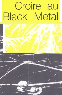 Croire au Black Metal