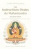 Les instructions orales du Mahamoudra. L'essence même des enseignements de Bouddha du Soutra et du Tantra