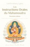Guéshé Kelsang Gyatso - Les instructions orales du Mahamoudra - L'essence même des enseignements de Bouddha du Soutra et du Tantra.