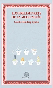 Los preliminares de la meditacion