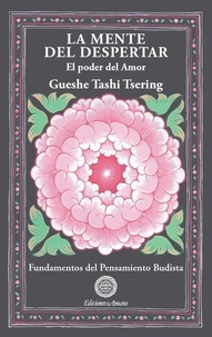  GUESHE TASHI - La Mente del Despertar.