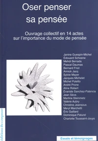 Oser penser sa pensée