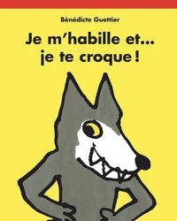 Je m'habille et je te croque !