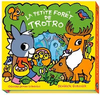 La petite forêt de Trotro