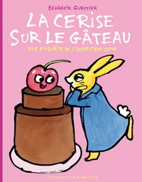 La cerise sur le gâteau