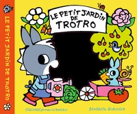 Le petit jardin de Trotro