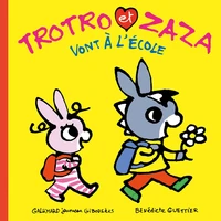 Trotro et Zaza vont à l'école