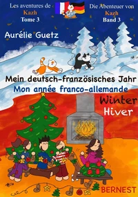 Mein deutsch-französisches Jahr WINTER / Mon année franco-allemande HIVER