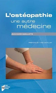 L'ostéopathie, une autre médecine