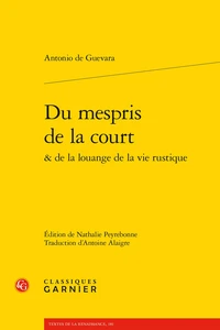 Du mépris de la court & de la louange de la vie rustique