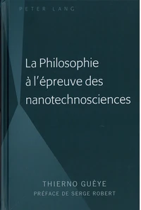 La philosophie à l'épreuve des nanotechnosciences