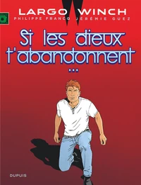 Si les dieux t'abandonnent...