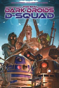 Star Wars: Dark Droids: D-Squad