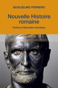 Guglielmo Ferrero - Nouvelle histoire romaine.