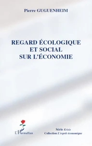 Regard écologique et social sur l'économie
