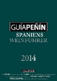 Guía Peñin 2014 - Spaniens Weinführer.