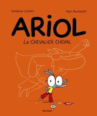 Ariol - Tome 2 -  Le chevalier cheval