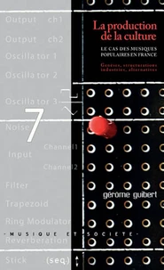 La production de la culture