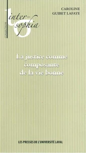 La justice comme composante de la vie bonne