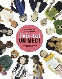 Fais-toi un mec !
